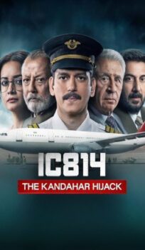 IC 814: The Kandahar Hijack (Season 1) WEB Series HDRip